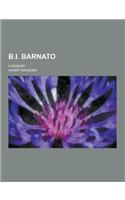 B.I. Barnato; A Memoir