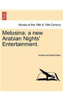 Melusina: A New Arabian Nights' Entertainment.