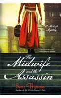 The Midwife and the Assassin