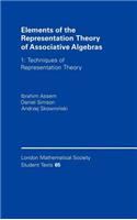 Elements of the Representation Theory of Associative Algebras, Volume 1: Techniques of Representation Theory. London Mathematical Society Student Texts, Volume 65.