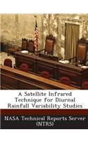 A Satellite Infrared Technique for Diurnal Rainfall Variability Studies