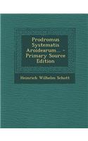 Prodromus Systematis Aroidearum...