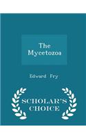 Mycetozoa - Scholar's Choice Edition