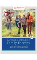 Mindtap Counseling, 1 Term (6 Months) Printed Access Card for Gehart's Mastering Competencies in Family Therapy: A Practical Approach to Theory and Clinical Case Documentation