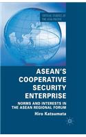 ASEAN’s Cooperative Security Enterprise