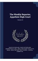 The Weekly Reporter, Appellate High Court; Volume 23