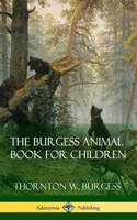 Burgess Animal Book for Children (Hardcover)