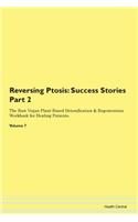 Reversing Ptosis: Success Stories Part 2