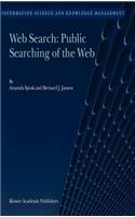 Web Search: Public Searching of the Web