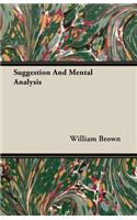 Suggestion And Mental Analysis: (English)