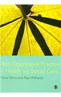 Anti-Oppressive Practice in Health and Social Care