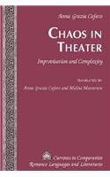 Chaos in Theater
