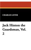 Jack Hinton the Guardsman, Vol. 2