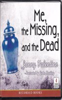 Me, the Missing, and the Dead