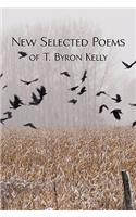 New Selected Poems of T.Byron Kelly
