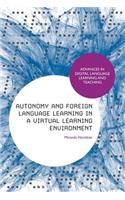 Autonomy and Foreign Language Learning in a Virtual Learning Environment