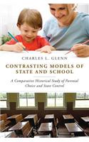 Contrasting Models of State and School