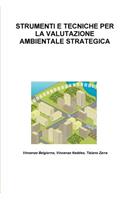 Strumenti E Tecniche Per La Valutazione Ambientale Strategica