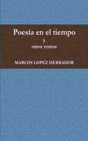 Poesía en el tiempo y otros versos