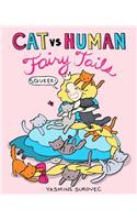 Cat Vs Human Fairy Tails