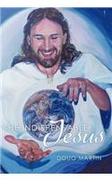 The Indispensable Jesus