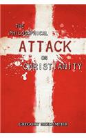 Philosophical Attack on Christianity