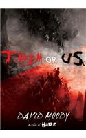 Them or Us: (#3 Hater Trilogy)