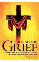 Purging the Grief