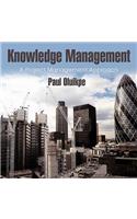 Knowledge Management: A Project Management Approach(English)