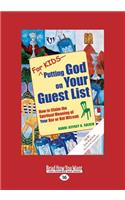 For Kids-Putting God on Your Guest List: How to Claim the Spiritual Meaning of Your Bar or Bat Mitzvah (Large Print 16pt)