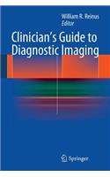 Clinician's Guide to Diagnostic Imaging