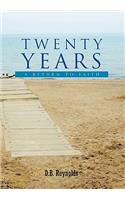 Twenty Years