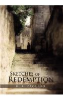 Sketches of Redemption: A Compendium of Imperfect Muses