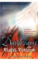 Daydreams and Night visions
