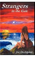 Strangers in the Gale