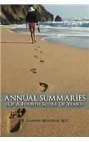 Annual Summaries (of a Fourth Score of Years): Of a Fourth Score of Years