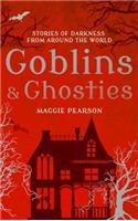 Goblins and Ghosties