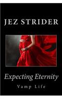 Expecting Eternity