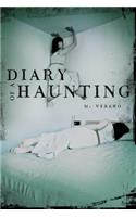 Diary of a Haunting: (Diary of a Haunting)