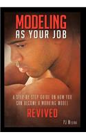 Modeling as Your Job