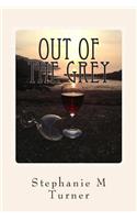 Out Of The Grey