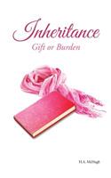 Inheritance: Gift or Burden(English)