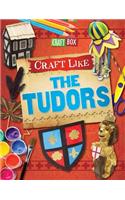 Craft Like the Tudors: (Craft Box)