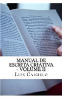 Manual de Escrita Criativa - Volume II