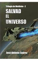 Salvad el Universo