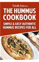 Hummus Cookbook: Simple & Easy Authentic Hummus Recipes for All