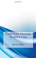 Cash Flow Analysis an Hour a Day