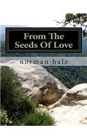 From The Seeds Of Love