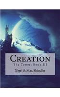 Creation: (3 Tower)