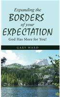 Expanding the Borders of your Expectation